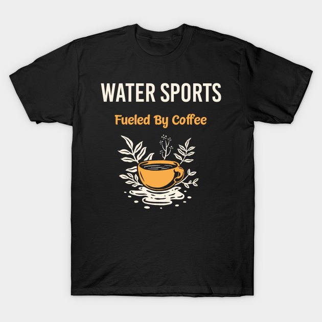Water Sports Watersport Watersports Sport Sports TShirt TeePublic